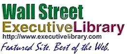 Wall Street Executive Library Feature Site- Link to a world of resources.