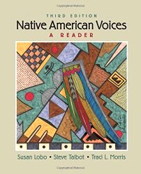 Native American Voices 3rd Edition by Susan Lobo, Steve Talbot, Traci Morris Carlston