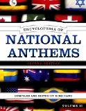 Encyclopedia of National Anthems by Xing Hang 2011