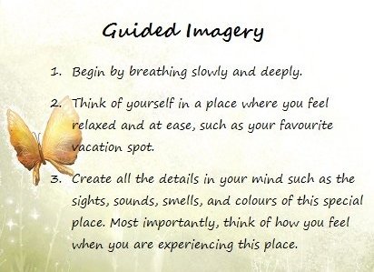 Guided Imagery Google image adapted from http://www.myradiary.com/wp-content/uploads/2013/07/Guided-Imagery.jpg