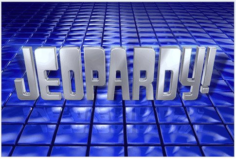 Jeopardy Google image from http://fierceandnerdy.com/wp-content/uploads/2012/03/jeopardy-logo.jpg