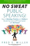 No Sweat Public Speaking! by Fred E. Miller