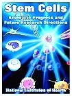 Stem Cells: Scientific Progress And Future Research Directions by NIH