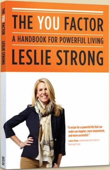 The YOU Factor: A Handbook for Powerful Living by Leslie Strong