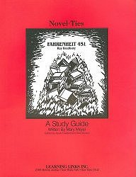 Fahrenheit 451: Novel-Ties Study Guide