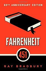 Fahrenheit 451: A Novel