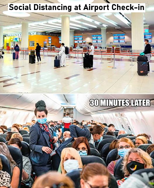 Air Travel During Pandemic 2021 - Image source: Starecat.com https://starecat.com/airport-queueing-to-the-gate-social-distancing-then-30-minutes-later-people-crowded-on-the-airplane/