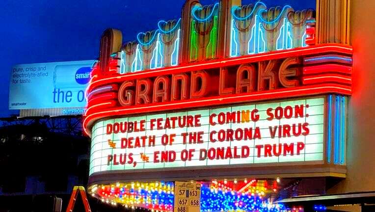 Double Feature Coming Soon: The Death of the Coronavirus, plus The End of Donald Trump, Google image from Grand Lake Theater