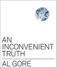 An Inconvenient Truth: The Planetary Emergency of Global Warming and What We Can Do About It (Paperback) by Al Gore