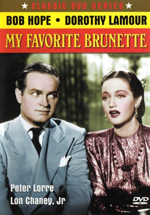 My Favorite Brunette movie poster Google image from http://image.tmdb.org/t/p/original/zevFjwm2z8JvRQai3PoCRClMQ9H.jpg