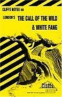 Jack London's <i>The Call of the Wild</i> and White Fang (Cliffs Notes) by Samuel J. Umland