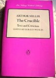The Crucible by Arthur Miller: Text and Criticism Edited by Gerald Weales (Critical Library) (Paperback)