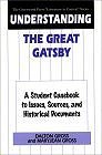 Understanding The Great Gatsby: A Student Casebook to Issues, Sources, and Historical Documents (The Greenwood Press 