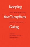 Keeping the Campfires Going: Native Women's Activism in Urban Communities [Paperback]
Edited by Susan Applegate Krouse, Heather A. Howard, and Heather Howard-Bobiwash