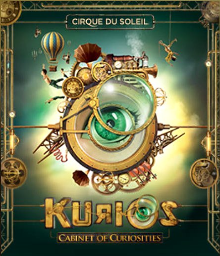 Cirque du Soleil KURIOS - Cabinet of Curiosities Google image from http://0.tqn.com/d/montreal/1/0/F/9/0/-/kurios-cirque-du-soleil-cabinet-curiosities-02-.jpg