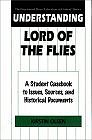 Understanding Lord of the Flies: A Student Casebook to Issues, Sources, and Historical Documents (The Greenwood Press 