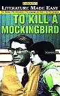 To Kill a Mockingbird (Barron's Literature Made Easy) (Paperback) by Mary Hartley and Tony Buzan
