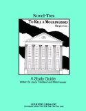To Kill a Mockingbird by Harper Lee: A Study Guide (Novel-ties) by Joyce Friedland