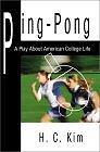 Ping-Pong: A Play About American College Life