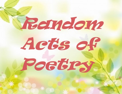 Random Acts of Poetry adapted from Google image http://images.all-free-download.com/images/graphiclarge/flower_background_illustration_graphic_267712.jpg