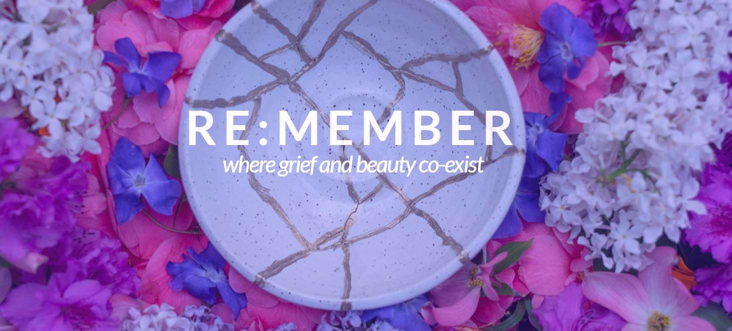 Re:Member Where Grief and Beauty Co-Exist Google image from https://www.rememberdoc.com/