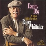 Danny Boy & Other Irish Favorites by Roger Whittaker