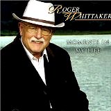 Moments in My Life by Roger Whittaker