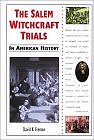 The Salem Witchcraft Trials in American History (In American History) (Library Binding) by David K. Fremon