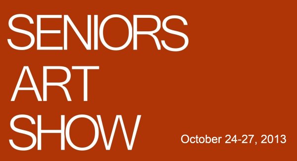 Seniors Art Show Google image from http://art.blogs.wkbt.com/files/2011/05/poster.jpg