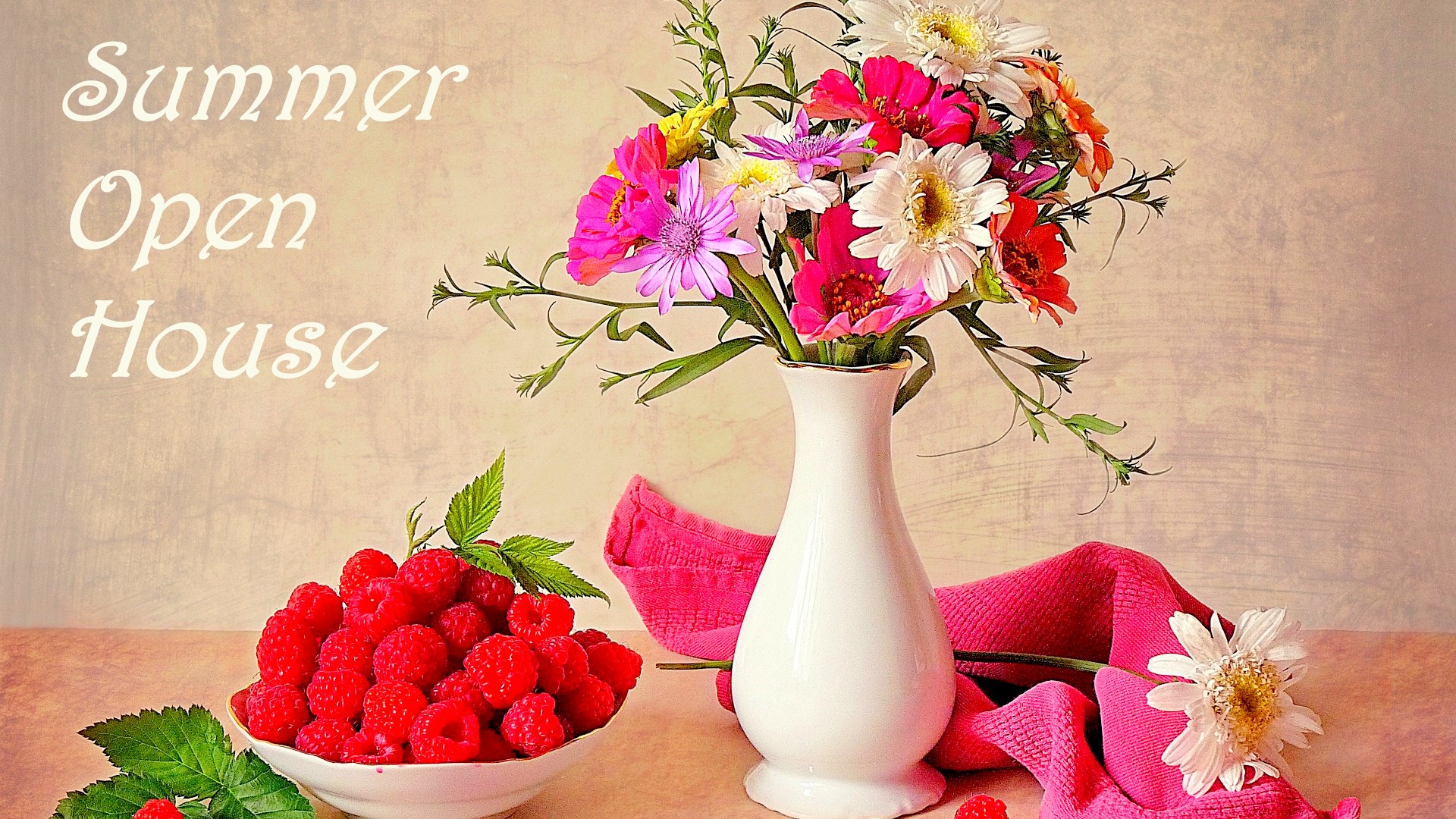 Summer Open House adapted from Google image http://renatures.com/life-flowers-summer-fruit-vase-pretty-still-wallpaper-hd/